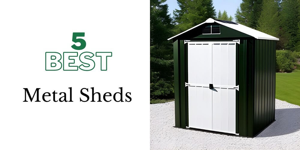 5 best metal sheds