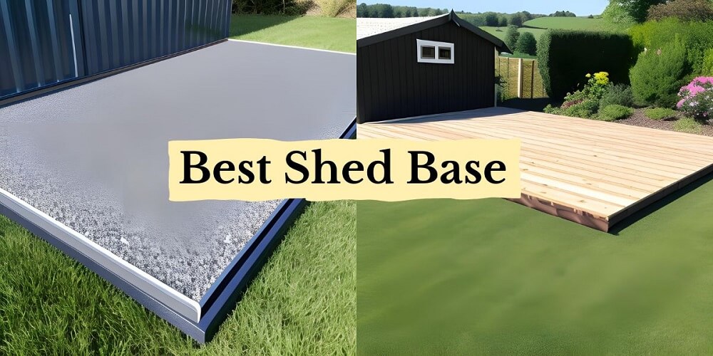 Best base for a shed