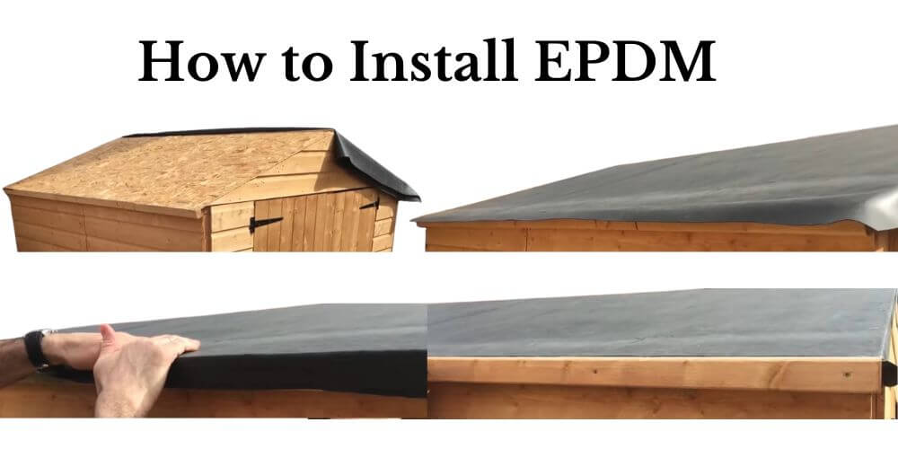 Install EPDM to a Shed