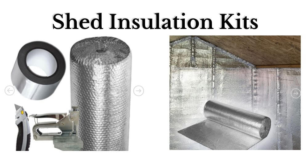 Shed Insulation Kits